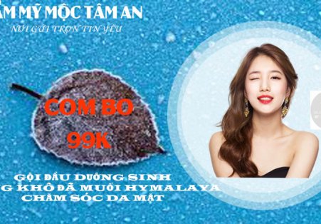 COMBO CHĂM SÓC DA CHỈ VỚI 99K